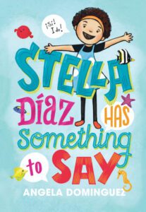 Reach Out and Read Colorado - Book Recommendations -Stella Diaz Has Something to Say